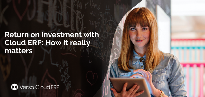 Return on Investment with Cloud ERP: How it really matters