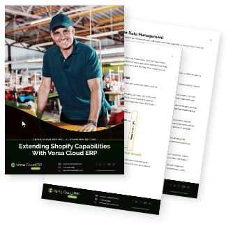 Extending Shopify Capabilities With Versa Cloud ERP